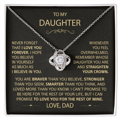 To my Daughter - Never forget that I love you, Dad - Trybe