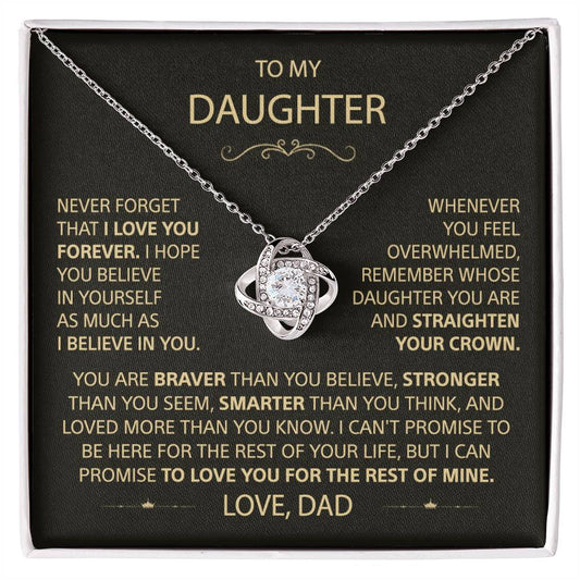 To my Daughter - Never forget that I love you, Dad - Trybe